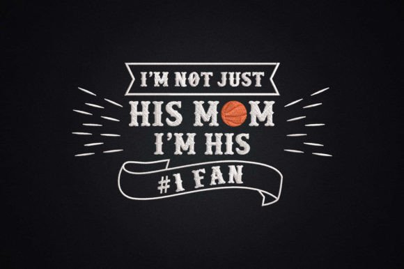 Basketball Mom No 1 Fan Embroidery
