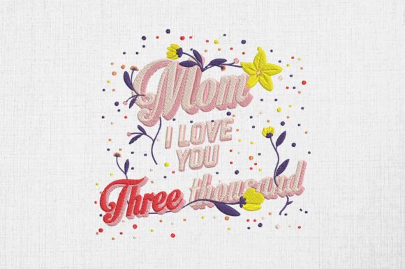 Mom I Love You