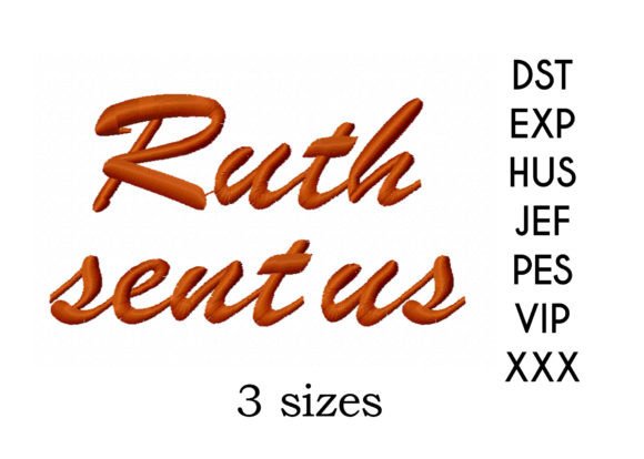 Ruth Sent Us